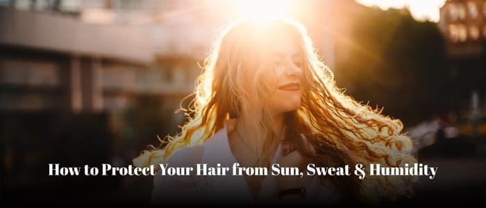 Protect Your Hair from Sun,
