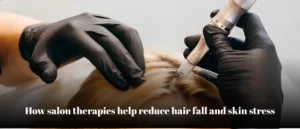 reduce hair fall and skin stress